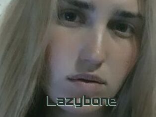 Lazybone