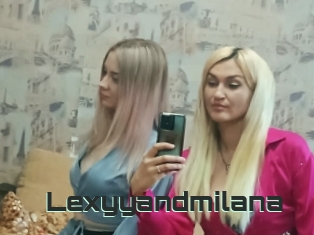 Lexyyandmilana