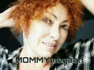 MOMMYmegaan