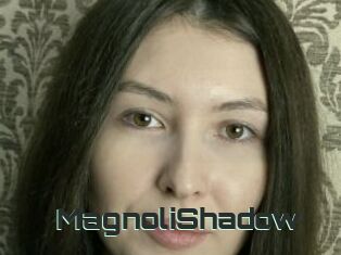MagnoliShadow