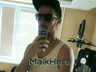 MaikHere