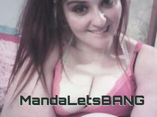 MandaLetsBANG