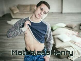 MatchlessHenry
