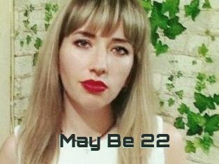 May_Be_22