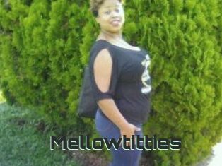 Mellowtitties
