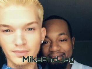MikeAndJay