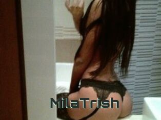 MilaTrish