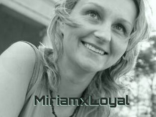 MiriamxLoyal