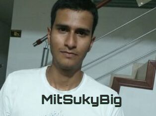 MitSukyBig