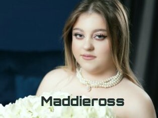 Maddieross