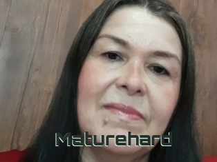 Maturehard