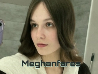 Meghanfares