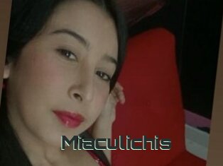 Miaculichis