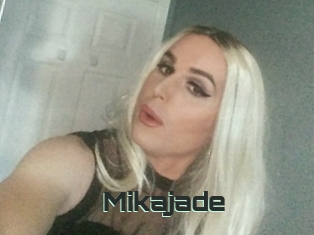 Mikajade