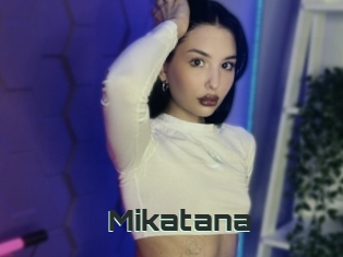 Mikatana