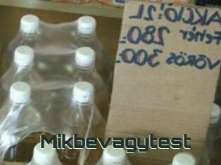 Mikbevagytest