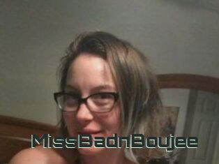MissBadnBoujee