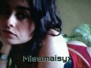 Missmaisyx
