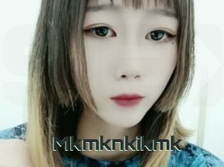 Mkmknkikmk
