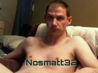 Nosmatt32