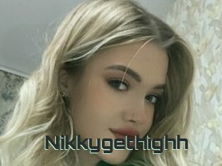 Nikkygethighh