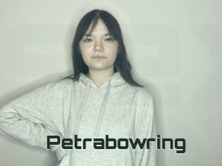 Petrabowring