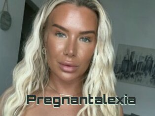 Pregnantalexia