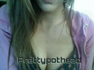 Prettypothead