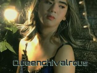 Queenchivalrous