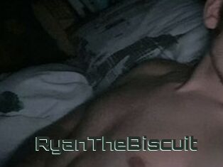 RyanTheBiscuit