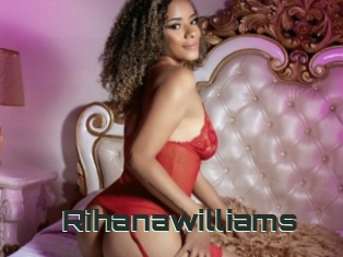 Rihanawilliams