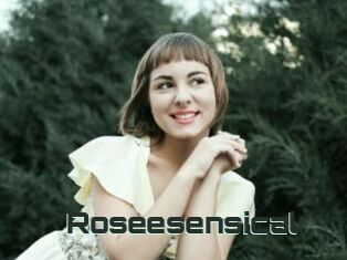 Roseesensical