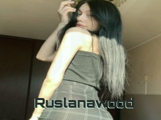 Ruslanawood