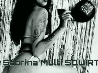 Sabrina_Multi_SQUIRT