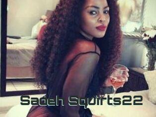 Sadeh_Squirts22