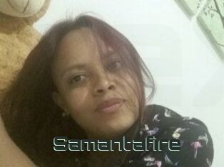 Samantafire