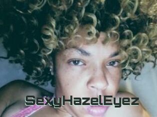SexyHazelEyez