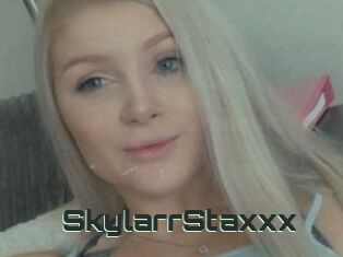 SkylarrStaxxx