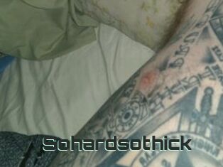 Sohardsothick