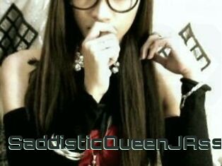 SaddisticQueenJAss