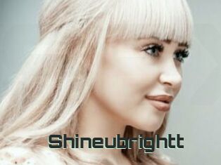 Shineubrightt