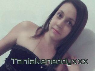 Taniakeneddyxxx
