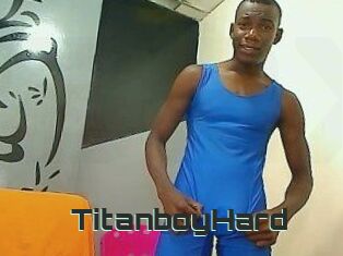 TitanboyHard