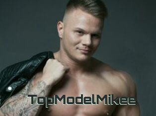 TopModelMikee