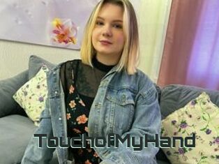 TouchofMyHand