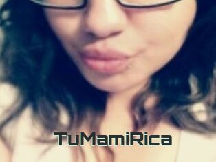 TuMamiRica