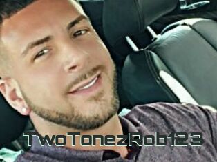 TwoTonezRob123