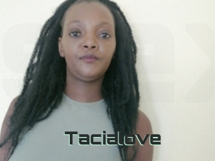 Tacialove