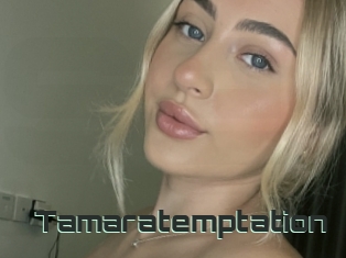 Tamaratemptation