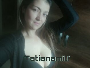 Tatianamilf